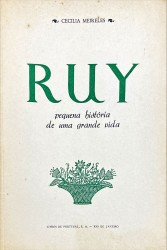 RUY. Pequena história de uma grande vida.